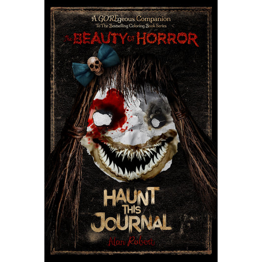 The Beauty of Horror: Haunt this Journal